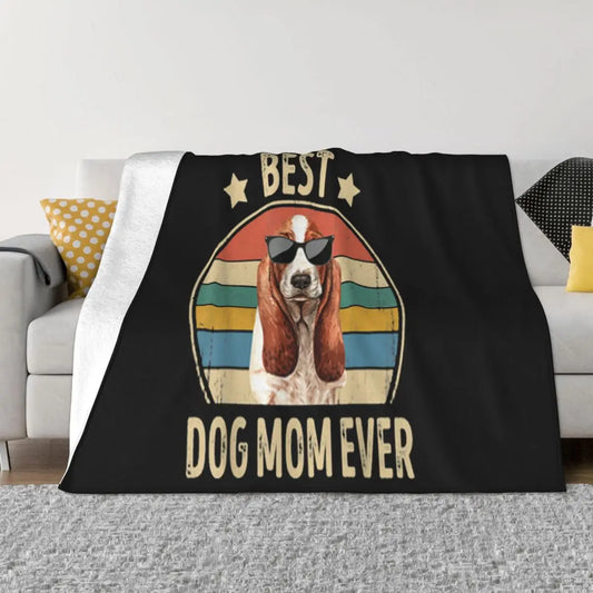 Premium Best Dog Mom Ever Basset Hound Mothers Day Gift Interested Pictures Graphic Letter Throw Blanket